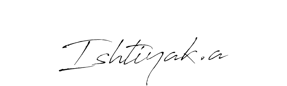 How to Draw Ishtiyak.a signature style? Antro_Vectra is a latest design signature styles for name Ishtiyak.a. Ishtiyak.a signature style 6 images and pictures png