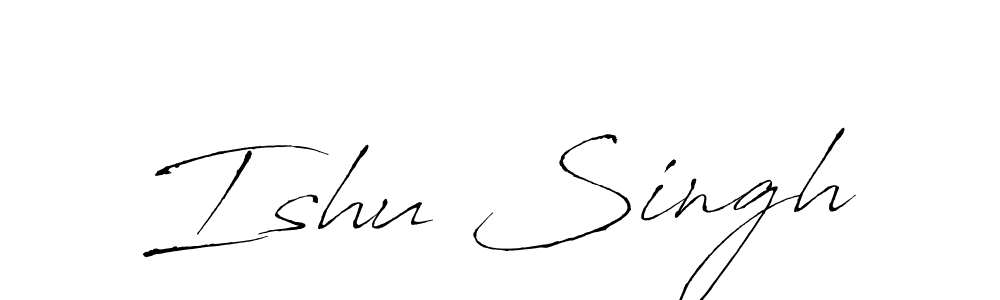 Ishu Singh stylish signature style. Best Handwritten Sign (Antro_Vectra) for my name. Handwritten Signature Collection Ideas for my name Ishu Singh. Ishu Singh signature style 6 images and pictures png