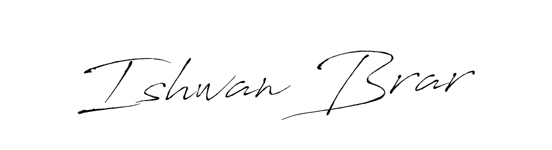 Ishwan Brar stylish signature style. Best Handwritten Sign (Antro_Vectra) for my name. Handwritten Signature Collection Ideas for my name Ishwan Brar. Ishwan Brar signature style 6 images and pictures png