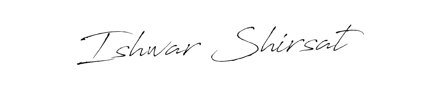 Also we have Ishwar Shirsat name is the best signature style. Create professional handwritten signature collection using Antro_Vectra autograph style. Ishwar Shirsat signature style 6 images and pictures png