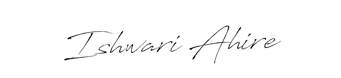 How to make Ishwari Ahire signature? Antro_Vectra is a professional autograph style. Create handwritten signature for Ishwari Ahire name. Ishwari Ahire signature style 6 images and pictures png