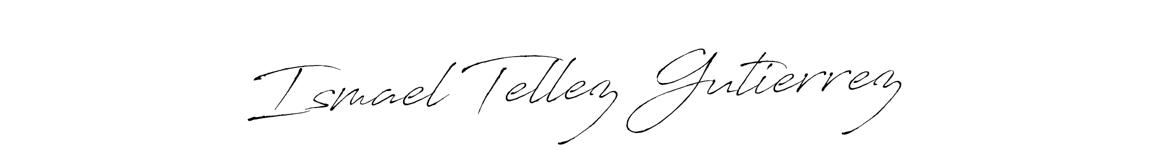 Ismael Tellez Gutierrez stylish signature style. Best Handwritten Sign (Antro_Vectra) for my name. Handwritten Signature Collection Ideas for my name Ismael Tellez Gutierrez. Ismael Tellez Gutierrez signature style 6 images and pictures png