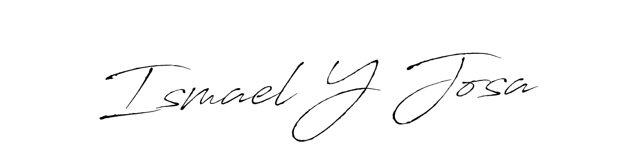 How to make Ismael Y Josa signature? Antro_Vectra is a professional autograph style. Create handwritten signature for Ismael Y Josa name. Ismael Y Josa signature style 6 images and pictures png