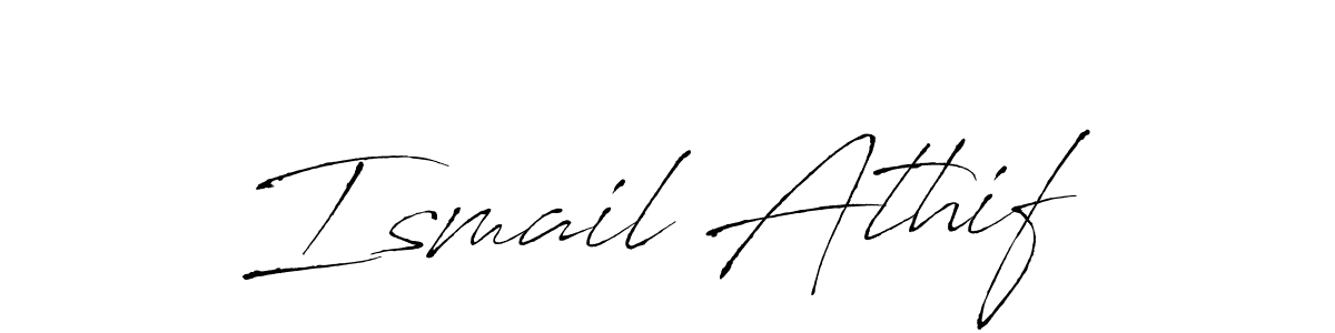 You should practise on your own different ways (Antro_Vectra) to write your name (Ismail Athif) in signature. don't let someone else do it for you. Ismail Athif signature style 6 images and pictures png