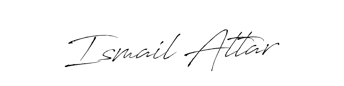 Make a beautiful signature design for name Ismail Attar. With this signature (Antro_Vectra) style, you can create a handwritten signature for free. Ismail Attar signature style 6 images and pictures png