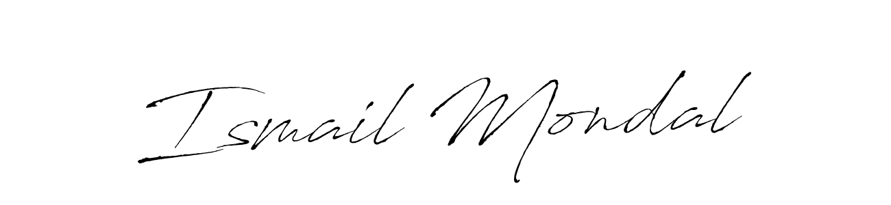 Ismail Mondal stylish signature style. Best Handwritten Sign (Antro_Vectra) for my name. Handwritten Signature Collection Ideas for my name Ismail Mondal. Ismail Mondal signature style 6 images and pictures png