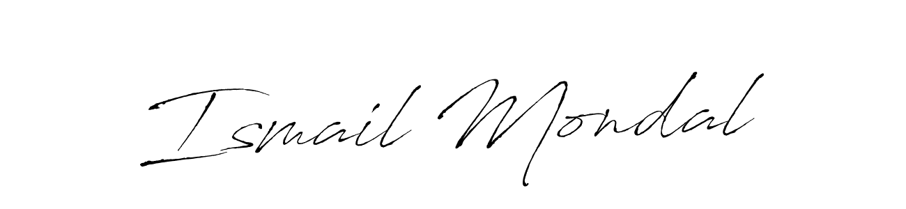 Make a beautiful signature design for name Ismail Mondal. With this signature (Antro_Vectra) style, you can create a handwritten signature for free. Ismail Mondal signature style 6 images and pictures png