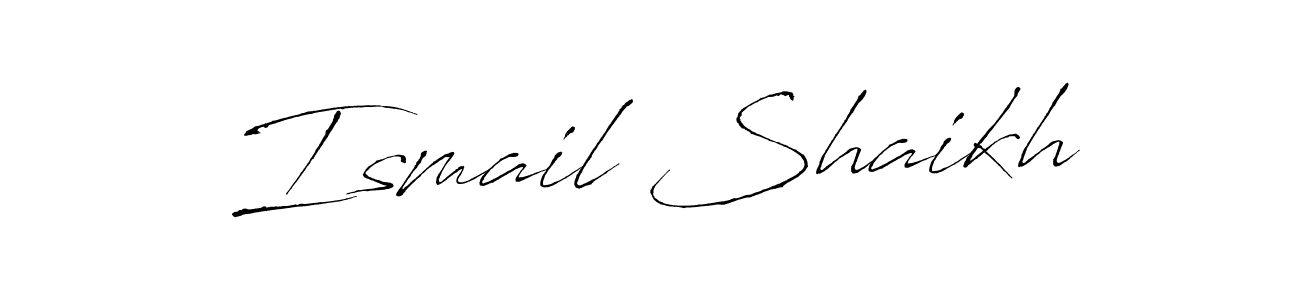 How to make Ismail Shaikh signature? Antro_Vectra is a professional autograph style. Create handwritten signature for Ismail Shaikh name. Ismail Shaikh signature style 6 images and pictures png