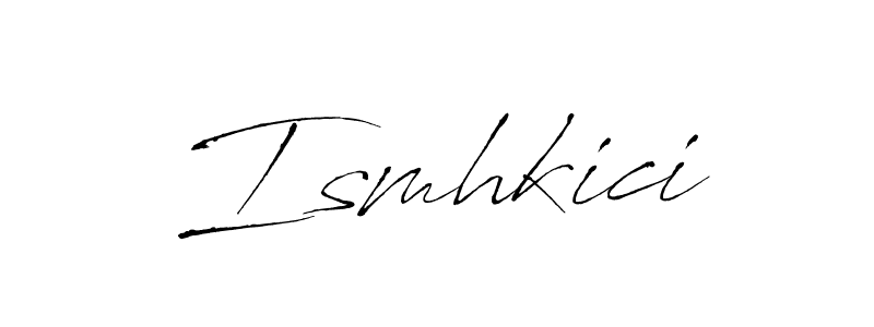 You should practise on your own different ways (Antro_Vectra) to write your name (Ismhkici) in signature. don't let someone else do it for you. Ismhkici signature style 6 images and pictures png