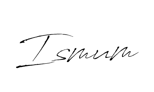 You should practise on your own different ways (Antro_Vectra) to write your name (Ismum) in signature. don't let someone else do it for you. Ismum signature style 6 images and pictures png