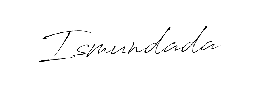 Ismundada stylish signature style. Best Handwritten Sign (Antro_Vectra) for my name. Handwritten Signature Collection Ideas for my name Ismundada. Ismundada signature style 6 images and pictures png