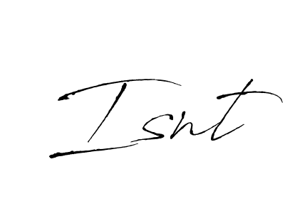 Use a signature maker to create a handwritten signature online. With this signature software, you can design (Antro_Vectra) your own signature for name Isnt. Isnt signature style 6 images and pictures png