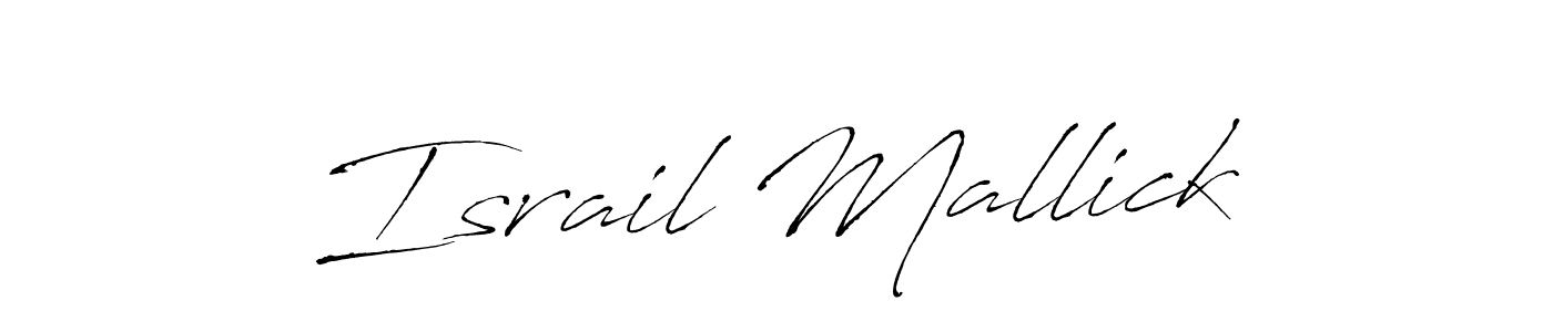 Make a beautiful signature design for name Israil Mallick. With this signature (Antro_Vectra) style, you can create a handwritten signature for free. Israil Mallick signature style 6 images and pictures png