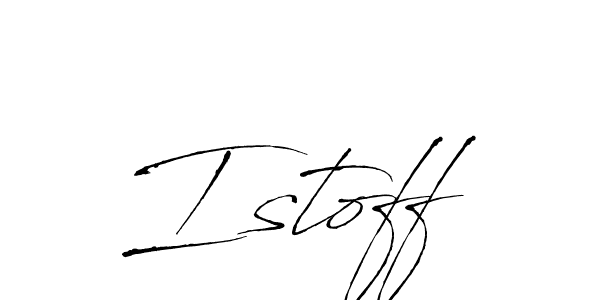 Also we have Istoff name is the best signature style. Create professional handwritten signature collection using Antro_Vectra autograph style. Istoff signature style 6 images and pictures png