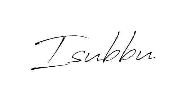 Create a beautiful signature design for name Isubbu. With this signature (Antro_Vectra) fonts, you can make a handwritten signature for free. Isubbu signature style 6 images and pictures png