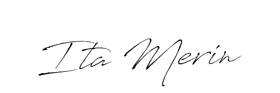 How to make Ita Merin signature? Antro_Vectra is a professional autograph style. Create handwritten signature for Ita Merin name. Ita Merin signature style 6 images and pictures png