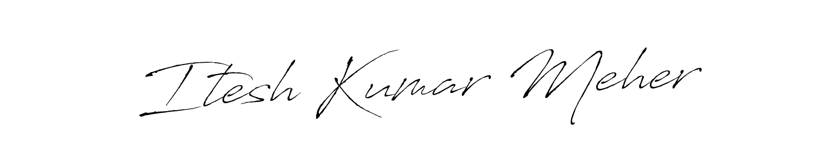 Once you've used our free online signature maker to create your best signature Antro_Vectra style, it's time to enjoy all of the benefits that Itesh Kumar Meher name signing documents. Itesh Kumar Meher signature style 6 images and pictures png
