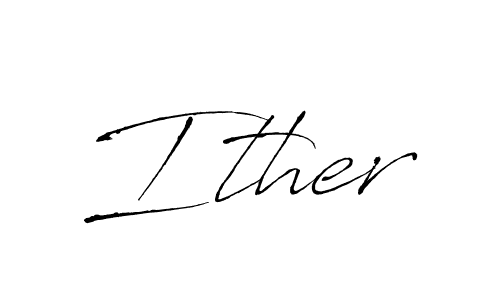Make a beautiful signature design for name Ither. With this signature (Antro_Vectra) style, you can create a handwritten signature for free. Ither signature style 6 images and pictures png