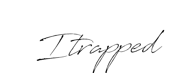 Also You can easily find your signature by using the search form. We will create Itrapped name handwritten signature images for you free of cost using Antro_Vectra sign style. Itrapped signature style 6 images and pictures png