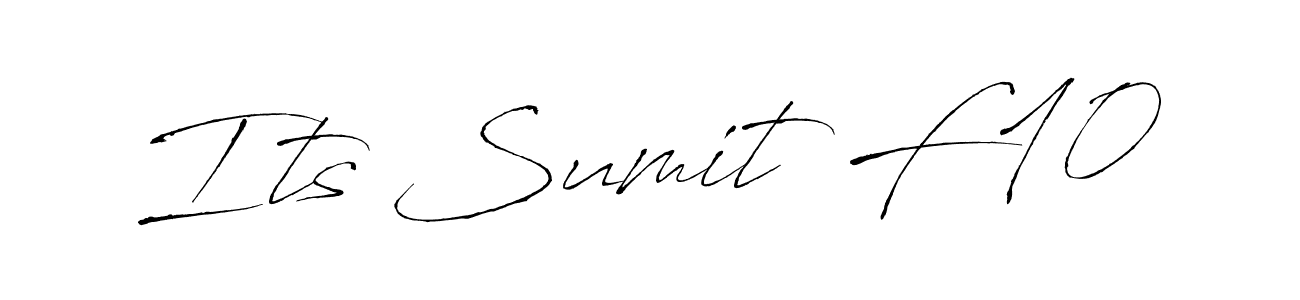 How to make Its Sumit F10 name signature. Use Antro_Vectra style for creating short signs online. This is the latest handwritten sign. Its Sumit F10 signature style 6 images and pictures png