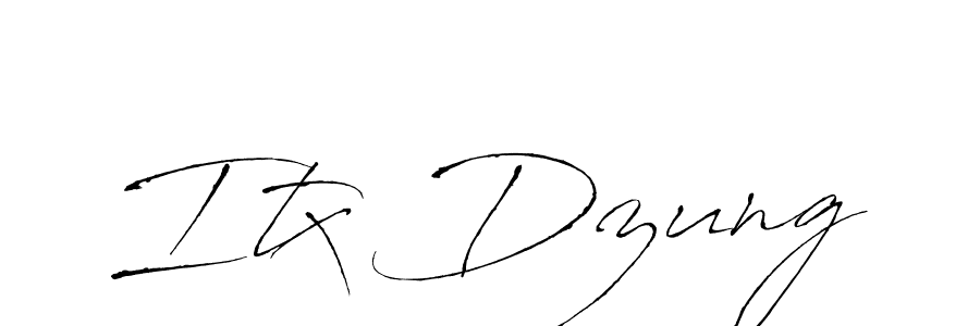 How to make Itx Dzung signature? Antro_Vectra is a professional autograph style. Create handwritten signature for Itx Dzung name. Itx Dzung signature style 6 images and pictures png