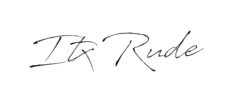 How to make Itx Rude signature? Antro_Vectra is a professional autograph style. Create handwritten signature for Itx Rude name. Itx Rude signature style 6 images and pictures png