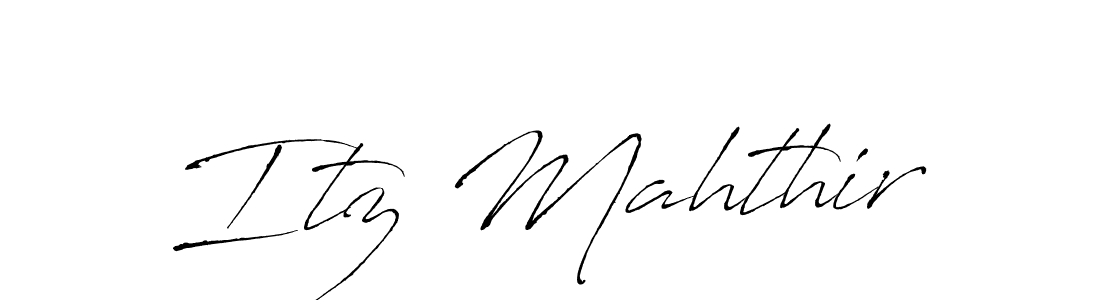 Itz Mahthir stylish signature style. Best Handwritten Sign (Antro_Vectra) for my name. Handwritten Signature Collection Ideas for my name Itz Mahthir. Itz Mahthir signature style 6 images and pictures png