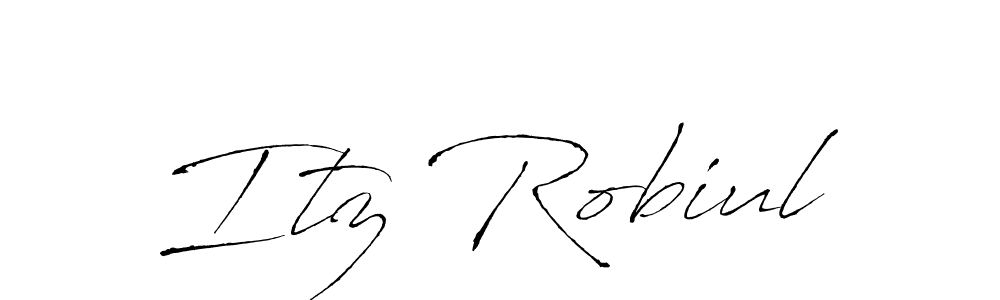 Itz Robiul stylish signature style. Best Handwritten Sign (Antro_Vectra) for my name. Handwritten Signature Collection Ideas for my name Itz Robiul. Itz Robiul signature style 6 images and pictures png