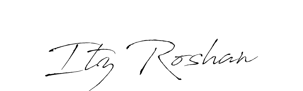 How to make Itz Roshan name signature. Use Antro_Vectra style for creating short signs online. This is the latest handwritten sign. Itz Roshan signature style 6 images and pictures png