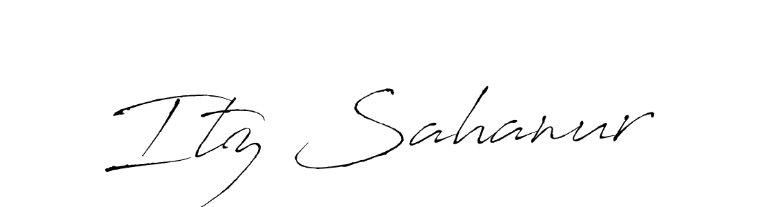 Itz Sahanur stylish signature style. Best Handwritten Sign (Antro_Vectra) for my name. Handwritten Signature Collection Ideas for my name Itz Sahanur. Itz Sahanur signature style 6 images and pictures png