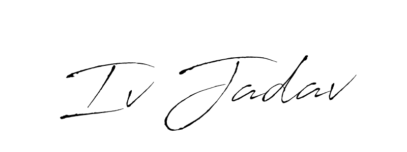 It looks lik you need a new signature style for name Iv Jadav. Design unique handwritten (Antro_Vectra) signature with our free signature maker in just a few clicks. Iv Jadav signature style 6 images and pictures png