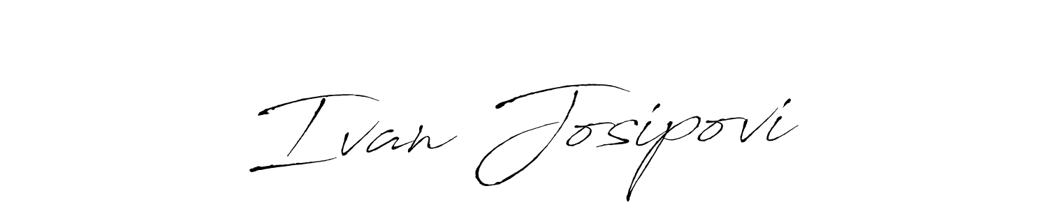 It looks lik you need a new signature style for name Ivan Josipović. Design unique handwritten (Antro_Vectra) signature with our free signature maker in just a few clicks. Ivan Josipović signature style 6 images and pictures png