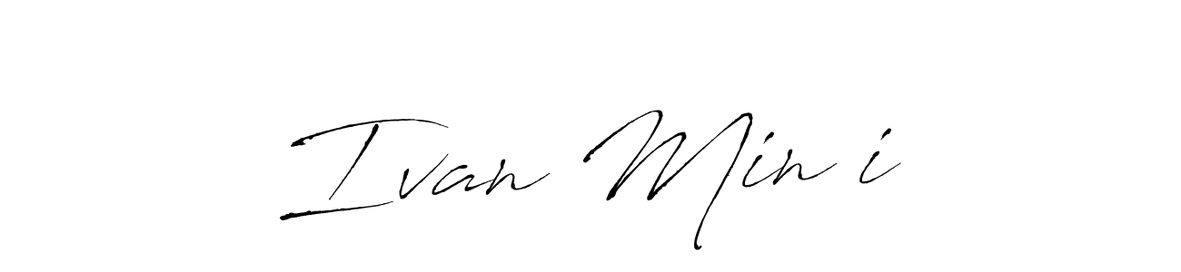 Antro_Vectra is a professional signature style that is perfect for those who want to add a touch of class to their signature. It is also a great choice for those who want to make their signature more unique. Get Ivan Minčić name to fancy signature for free. Ivan Minčić signature style 6 images and pictures png