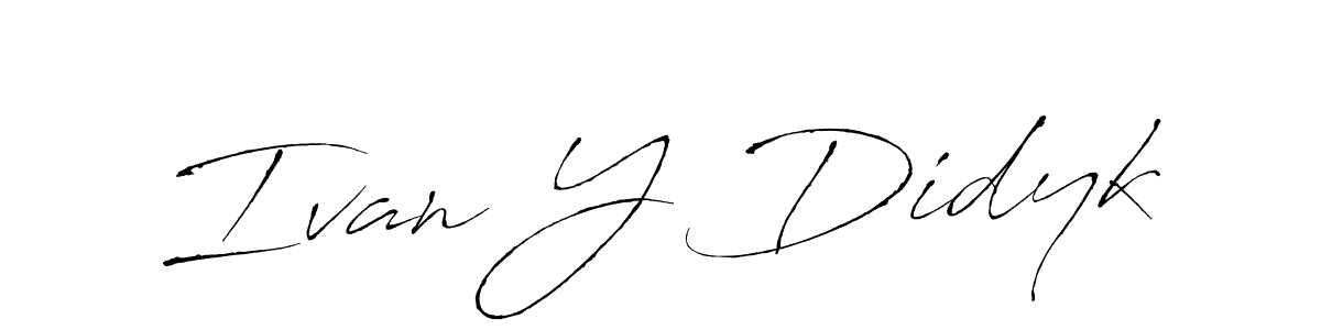 Make a beautiful signature design for name Ivan Y Didyk. With this signature (Antro_Vectra) style, you can create a handwritten signature for free. Ivan Y Didyk signature style 6 images and pictures png