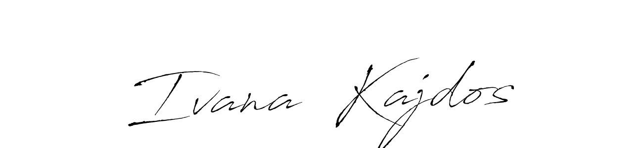 Make a beautiful signature design for name Ivana  Kajdos. With this signature (Antro_Vectra) style, you can create a handwritten signature for free. Ivana  Kajdos signature style 6 images and pictures png