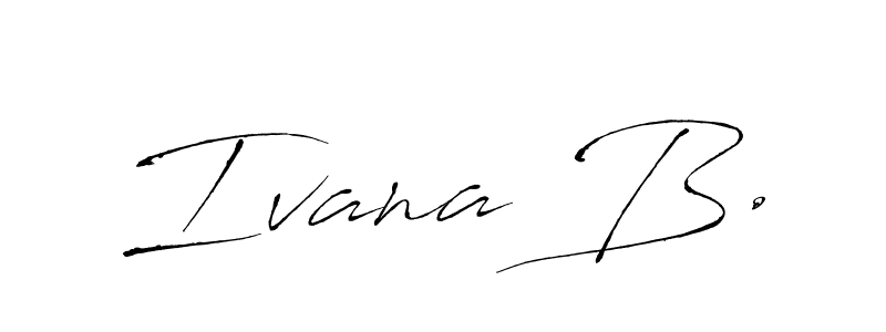 Antro_Vectra is a professional signature style that is perfect for those who want to add a touch of class to their signature. It is also a great choice for those who want to make their signature more unique. Get Ivana B. name to fancy signature for free. Ivana B. signature style 6 images and pictures png