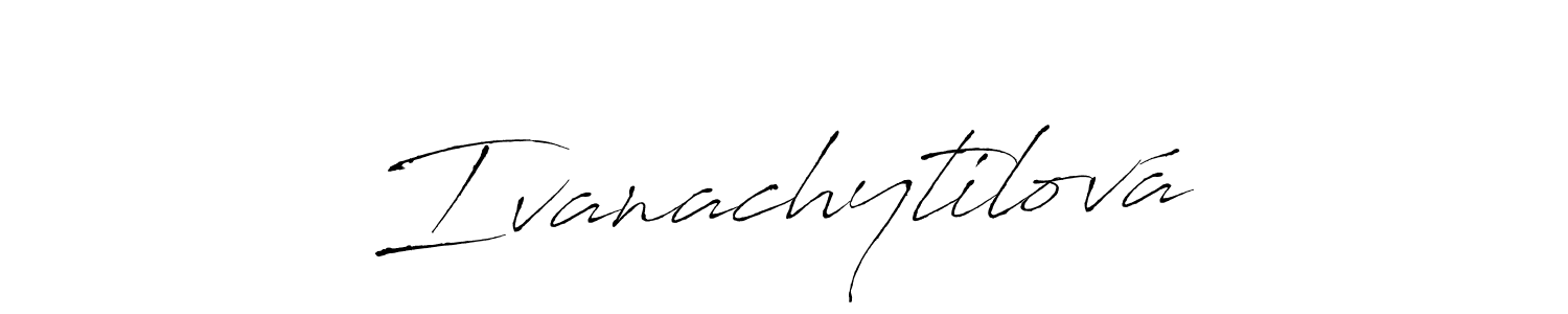 This is the best signature style for the Ivanachytilová name. Also you like these signature font (Antro_Vectra). Mix name signature. Ivanachytilová signature style 6 images and pictures png