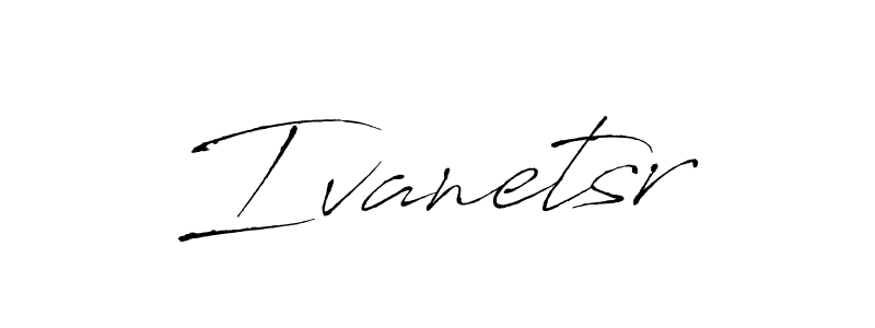 Use a signature maker to create a handwritten signature online. With this signature software, you can design (Antro_Vectra) your own signature for name Ivanetsr. Ivanetsr signature style 6 images and pictures png