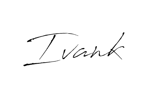 Make a beautiful signature design for name Ivank. With this signature (Antro_Vectra) style, you can create a handwritten signature for free. Ivank signature style 6 images and pictures png