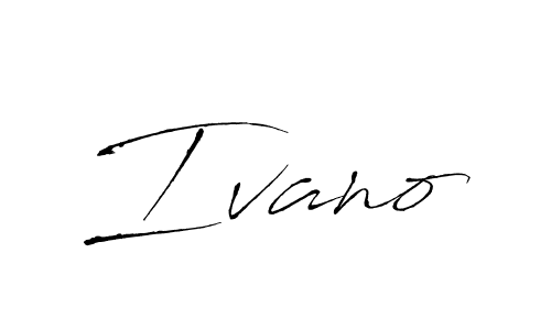 Use a signature maker to create a handwritten signature online. With this signature software, you can design (Antro_Vectra) your own signature for name Ivano. Ivano signature style 6 images and pictures png