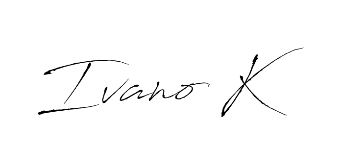 Make a short Ivano K signature style. Manage your documents anywhere anytime using Antro_Vectra. Create and add eSignatures, submit forms, share and send files easily. Ivano K signature style 6 images and pictures png