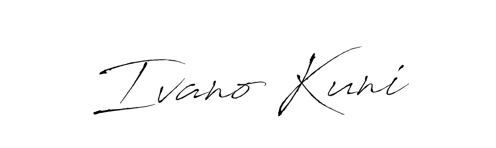 Ivano Kuni stylish signature style. Best Handwritten Sign (Antro_Vectra) for my name. Handwritten Signature Collection Ideas for my name Ivano Kuni. Ivano Kuni signature style 6 images and pictures png