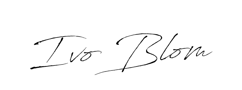 You should practise on your own different ways (Antro_Vectra) to write your name (Ivo Blom) in signature. don't let someone else do it for you. Ivo Blom signature style 6 images and pictures png