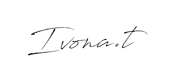 You should practise on your own different ways (Antro_Vectra) to write your name (Ivona.t) in signature. don't let someone else do it for you. Ivona.t signature style 6 images and pictures png