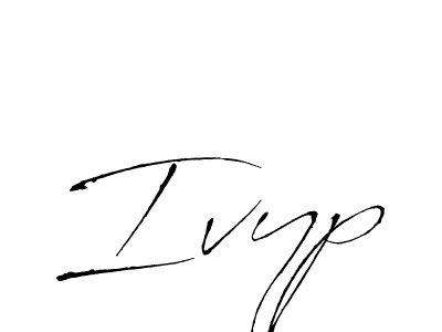 Also we have Ivyp name is the best signature style. Create professional handwritten signature collection using Antro_Vectra autograph style. Ivyp signature style 6 images and pictures png