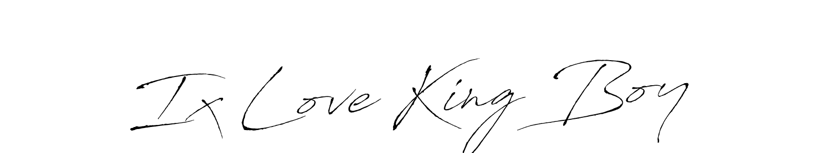 Design your own signature with our free online signature maker. With this signature software, you can create a handwritten (Antro_Vectra) signature for name Ix Love King Boy. Ix Love King Boy signature style 6 images and pictures png