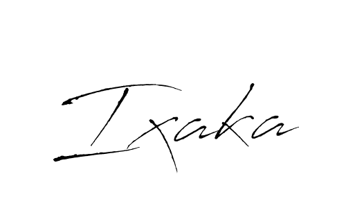 Ixaka stylish signature style. Best Handwritten Sign (Antro_Vectra) for my name. Handwritten Signature Collection Ideas for my name Ixaka. Ixaka signature style 6 images and pictures png