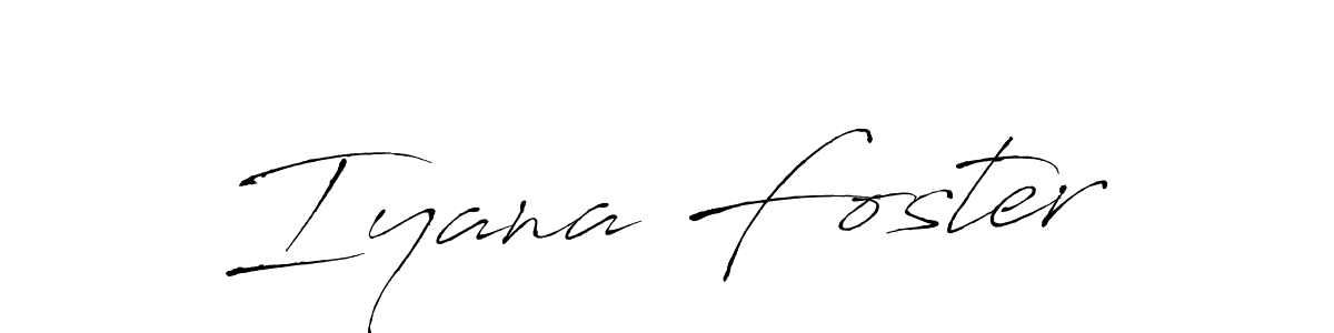 How to make Iyana Foster signature? Antro_Vectra is a professional autograph style. Create handwritten signature for Iyana Foster name. Iyana Foster signature style 6 images and pictures png