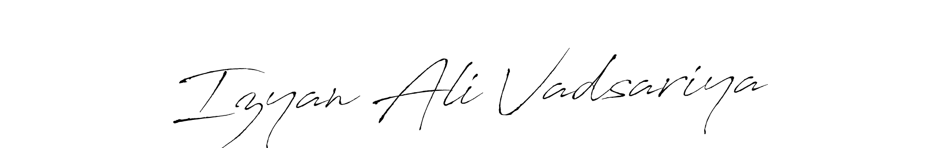 Izyan Ali Vadsariya stylish signature style. Best Handwritten Sign (Antro_Vectra) for my name. Handwritten Signature Collection Ideas for my name Izyan Ali Vadsariya. Izyan Ali Vadsariya signature style 6 images and pictures png