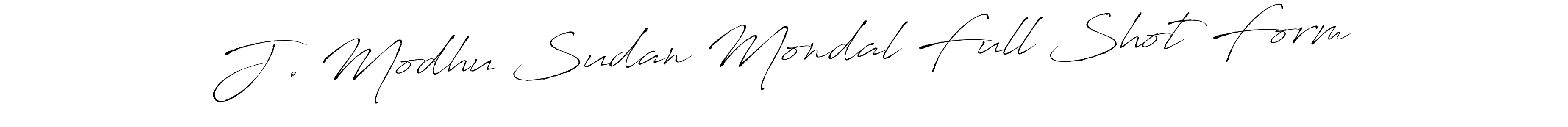 Make a short J . Modhu Sudan Mondal Full Shot Form signature style. Manage your documents anywhere anytime using Antro_Vectra. Create and add eSignatures, submit forms, share and send files easily. J . Modhu Sudan Mondal Full Shot Form signature style 6 images and pictures png